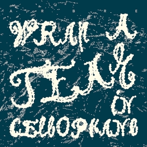 Arbre - Wrap A Tear In Cellophane i gruppen VI TIPSAR / Fredagsreleaser / 2026-05-01 hos Bengans Skivbutik AB (5669817)