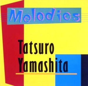 Tatsuro Yamashita - Melodies i gruppen VINYL / Japansk Musik hos Bengans Skivbutik AB (5669880)