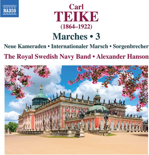 Carl Teike - Marches, Vol. 3 i gruppen CD / Klassiskt hos Bengans Skivbutik AB (5669948)