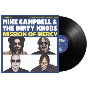 Mike Campbell & The Dirty Knobs - Mission Of Mercy (Vinyl) i gruppen VI TIPSAR / Bengans Personal Tipsar / Morgan tipsar hos Bengans Skivbutik AB (5669995)
