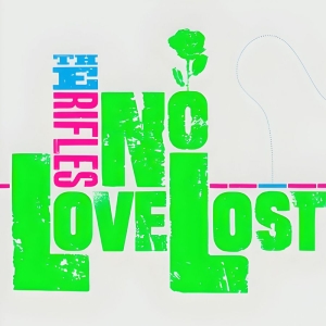 Rifles The - No Love Lost - 20Th Anniversary (De i gruppen CD / Kommande / Pop-Rock hos Bengans Skivbutik AB (5670054)