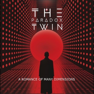 Paradox Twin The - A Romance Of Many Dimensions i gruppen CD / Kommande / Pop-Rock hos Bengans Skivbutik AB (5670075)
