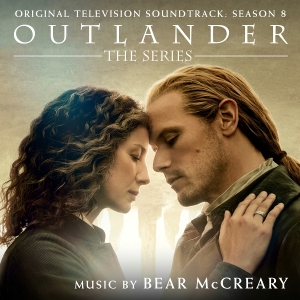 Mccreary Bear - Outlander: Season 8 (Original Television Soundtrack) i gruppen VI TIPSAR / Fredagsreleaser / 2026-05-22 hos Bengans Skivbutik AB (5670116)