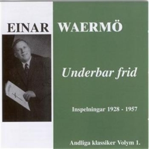 Waermö Einar - Underbar Frid i gruppen Externt_Lager / Naxoslager hos Bengans Skivbutik AB (567013)