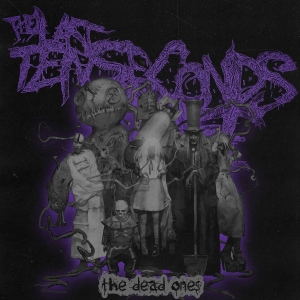 Last Ten Seconds Of Life The - Dead Ones The i gruppen CD / Nyheter / Hårdrock hos Bengans Skivbutik AB (5670131)