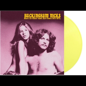 Buckingham Nicks - Before The Glitter Faded: The Demos i gruppen VI TIPSAR / Startsida - Vinyl Nyheter & Kommande hos Bengans Skivbutik AB (5670149)