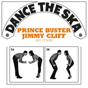 Various Artists - Dance The Ska (Prince Buster, Jimmy i gruppen VINYL / Nyheter / Reggae hos Bengans Skivbutik AB (5670170)