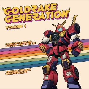 Various Artists - Goldrake Generation Volume 1 i gruppen VI TIPSAR / Startsida - CD Nyheter & Kommande hos Bengans Skivbutik AB (5670289)