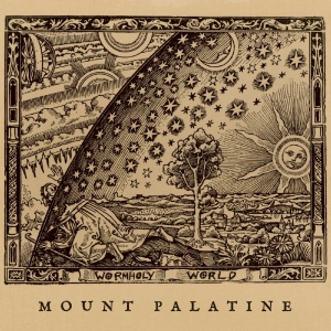 Mount Palatine - Wormholy World i gruppen VI TIPSAR / Startsida - CD Nyheter & Kommande hos Bengans Skivbutik AB (5670308)