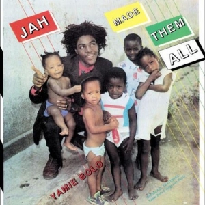 Yamie Bolo - Jah Made Them All i gruppen VINYL / Reggae hos Bengans Skivbutik AB (5670424)