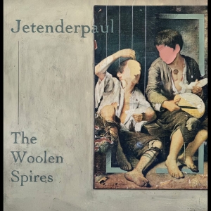 Jetenderpaul - The Woolen Spires (Coke Bottle Gree i gruppen VINYL / Kommande / Pop-Rock hos Bengans Skivbutik AB (5670438)
