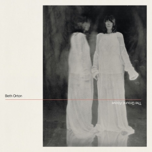 Beth Orton - The Ground Above i gruppen CD / Kommande / Pop-Rock hos Bengans Skivbutik AB (5670533)