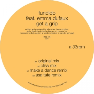 Fundido Feat. Emma Dufaux - Get A Grip i gruppen VINYL / Kommande / Dance-Techno hos Bengans Skivbutik AB (5670550)