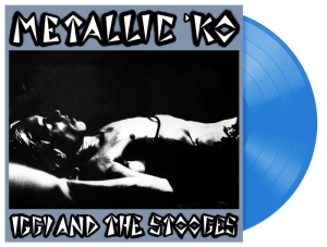 Iggy And The Stooges - Metallic K.O (Blue Vinyl Lp) i gruppen VINYL / Kommande / Pop-Rock hos Bengans Skivbutik AB (5670665)