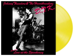 Thunders Johnny & The Heartbreakes - D.T.K. Live 1977 At Speakeasy (Yell i gruppen VI TIPSAR / Fredagsreleaser / 2026-06-05 hos Bengans Skivbutik AB (5670881)