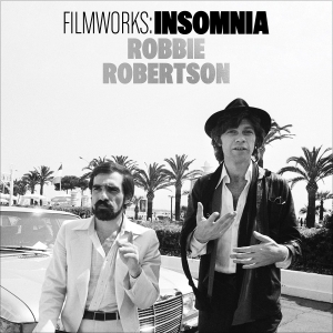 Robbie Robertson - Filmworks: Insomnia (Digipak) i gruppen CD / Kommande / Film-Musikal,Pop-Rock hos Bengans Skivbutik AB (5671017)