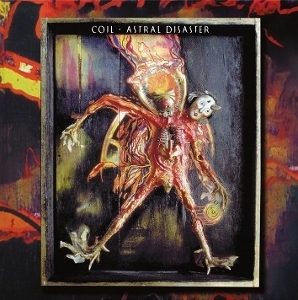 Coil - Astral Disaster i gruppen VINYL / Kommande / Pop-Rock hos Bengans Skivbutik AB (5671165)