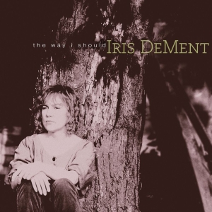 Dement Iris - The Way I Should (30Th Anniversary) i gruppen CD / Kommande / Country hos Bengans Skivbutik AB (5671201)