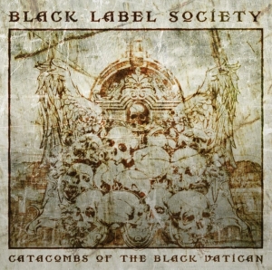 Black Label Society - Catacombs Of The Black Vatican i gruppen CD / Hårdrock hos Bengans Skivbutik AB (5671254)