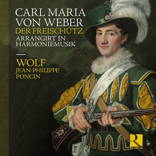 Carl Maria von Weber - Der Freischutz Arrangirt In Harmoni i gruppen CD / Klassiskt hos Bengans Skivbutik AB (5671292)