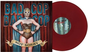 Bad Cop Bad Cop - Not Sorry (Burgundy Vinyl Lp) i gruppen VI TIPSAR / Fredagsreleaser / 2026-05-29 hos Bengans Skivbutik AB (5671435)