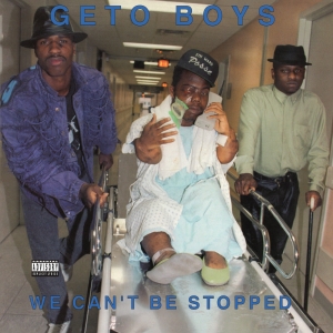 Geto Boys - We Can’T Be Stopped (35Th Anniversary Edition) i gruppen CD / Kommande / Hip Hop-Rap hos Bengans Skivbutik AB (5671623)