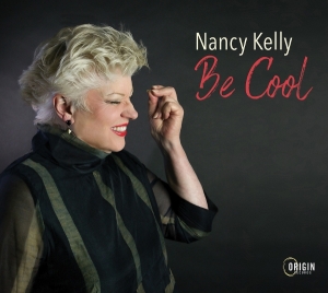 Nancy Kelly - Be Cool i gruppen CD / Kommande / Jazz hos Bengans Skivbutik AB (5671817)