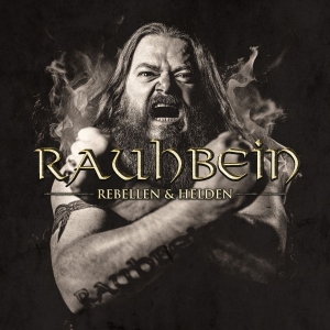 Rauhbein - Rebellen & Helden i gruppen CD / Kommande / Hårdrock hos Bengans Skivbutik AB (5671862)