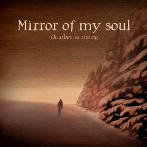 Mirror Of My Soul - October Is Rising (Orange Transparent Brown & White Marbled Vinyl LP) i gruppen VINYL / Kommande / Pop-Rock hos Bengans Skivbutik AB (5671979)