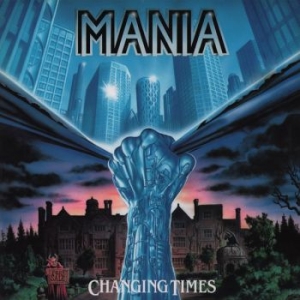 Mania - Changing Times i gruppen CD / Kommande / Hårdrock hos Bengans Skivbutik AB (5672157)