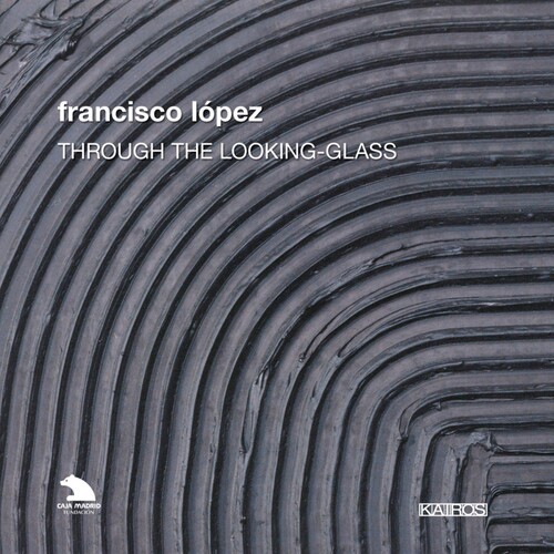 López Francisco - Lopez: Through The Looking Glass i gruppen CD / Toppsäljare hos Bengans Skivbutik AB (5672603)