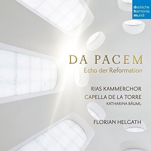 Bäuml Katharina Capella De La Tor - Da Pacem - Echo Der Reformation i gruppen CD / Klassiskt hos Bengans Skivbutik AB (5672770)