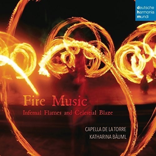 Capella De La Torre Bäuml Kathari - Fire Music - Infernal Flames And Ce i gruppen CD / Klassiskt hos Bengans Skivbutik AB (5672771)