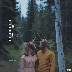 Ori Kaplan & Lihu Melamed - Reverie i gruppen VINYL / Kommande / Jazz hos Bengans Skivbutik AB (5672789)