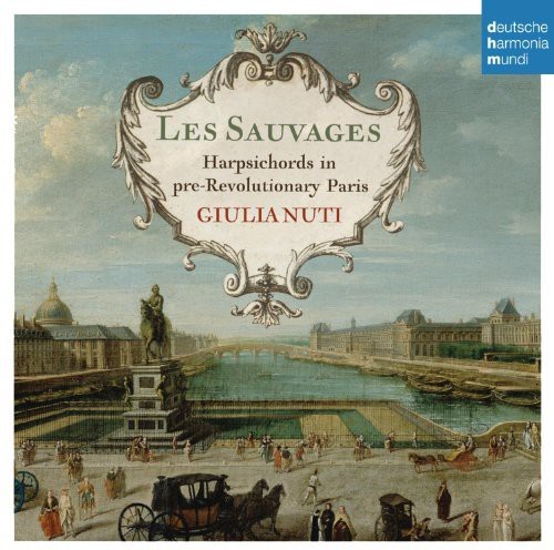 Giulia Nuti - Les Sauvages - Harpsichords In Pre- i gruppen CD / Klassiskt hos Bengans Skivbutik AB (5672998)