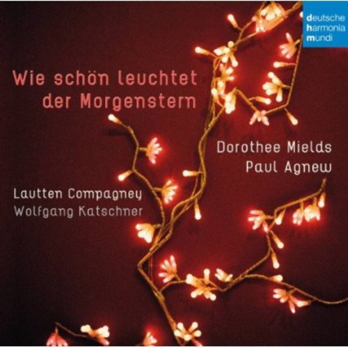 Mields Dorothee Agnew Paul Laut - Wie Schön Leuchtet Der Morgenstern i gruppen CD / Julmusik hos Bengans Skivbutik AB (5672999)
