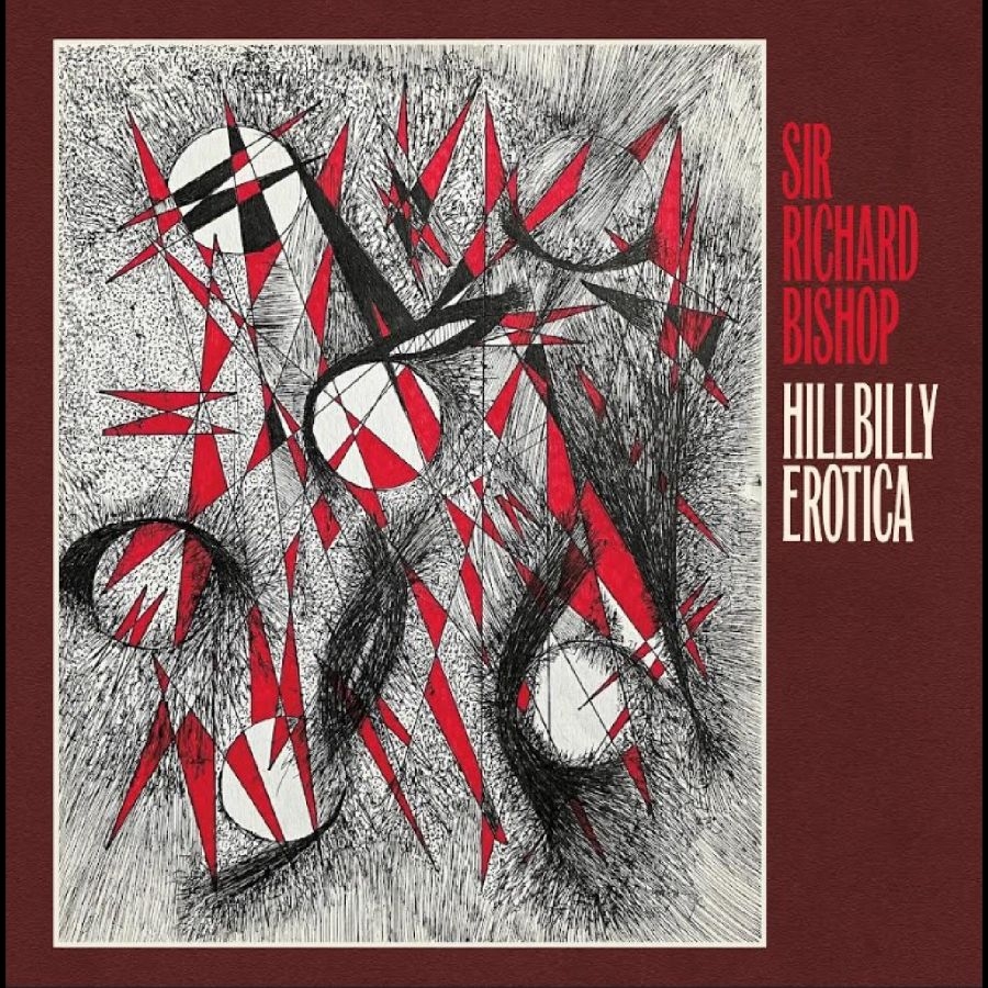 Bishop Sir Richard - Hillbilly Erotica i gruppen VINYL / Kommande / Pop-Rock hos Bengans Skivbutik AB (5673033)