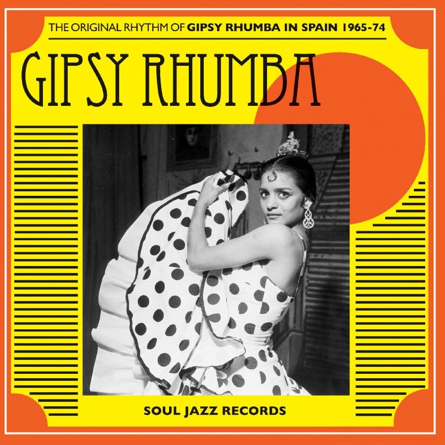 Soul Jazz Records Presents - Gipsy Rhumba: The Original Rhythm O i gruppen CD / Kommande / Pop-Rock hos Bengans Skivbutik AB (5673107)