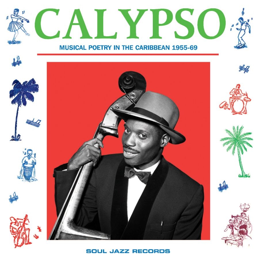 Soul Jazz Records Presents - Calypso: Musical Poetry In The Cari i gruppen CD / Kommande / Pop-Rock hos Bengans Skivbutik AB (5673109)