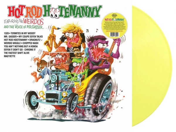 Mr. Gasser & The Weirdos - Hot Rod Hootenanny (Yellow Vinyl Lp i gruppen VINYL / Kommande / Pop-Rock hos Bengans Skivbutik AB (5673205)