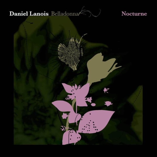 Daniel Lanois - Belladonna Nocturne i gruppen CD / Kommande / Ambient hos Bengans Skivbutik AB (5673206)