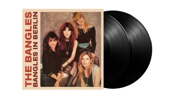 Bangles The - Bangles In Berlin The (2 Lp Black V i gruppen VINYL / Kommande / Pop-Rock hos Bengans Skivbutik AB (5673228)