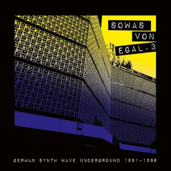 Various Artists - Sowas Von Egal 3 (German Synth Wave i gruppen CD / Kommande / Pop-Rock hos Bengans Skivbutik AB (5673263)