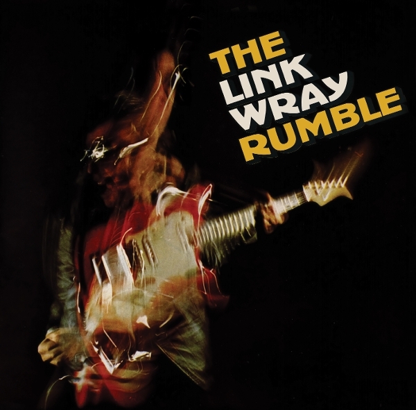 Link Wray - Link Wray Rumble i gruppen CD / Kommande / Pop-Rock hos Bengans Skivbutik AB (5673334)