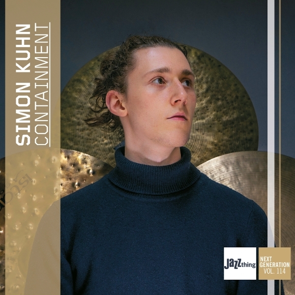 Simon Kuhn - Containment - Jazz Thing Next Generation Vol. 114 i gruppen CD / Kommande / Jazz hos Bengans Skivbutik AB (5673349)