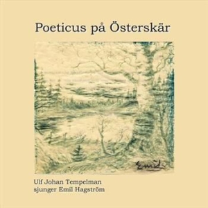 Tempelman Ulf Johan - Poeticus På Österskär i gruppen VI TIPSAR / Blowout / Blowout-CD hos Bengans Skivbutik AB (567347)
