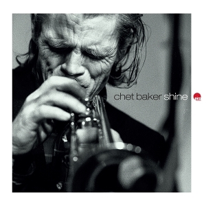 Chet Baker - Shine i gruppen VI TIPSAR / Startsida - Vinyl Nyheter & Kommande hos Bengans Skivbutik AB (5673561)