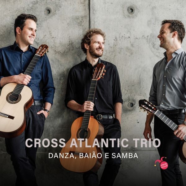 Cross Atlantic Trio - Danza, Baião E Samba i gruppen CD / Klassiskt hos Bengans Skivbutik AB (5673615)