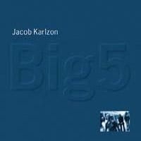 Karlzon Jacob - Jacob Karlzon Big 5 i gruppen Externt_Lager / Naxoslager hos Bengans Skivbutik AB (567438)