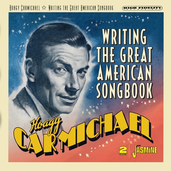 Hoagy Carmichael - Writing The Great American Songbook i gruppen VI TIPSAR / Fredagsreleaser / 2026-07-03 hos Bengans Skivbutik AB (5674666)